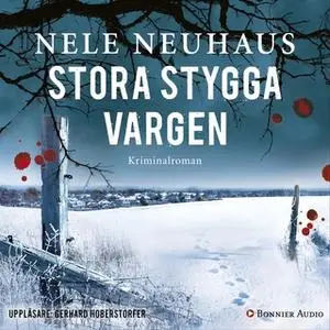 «Stora stygga vargen» by Nele Neuhaus