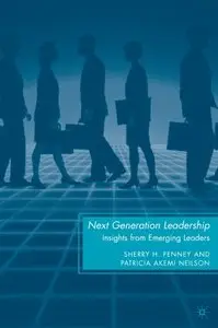 Next Generation Leadership: Insights from Emerging Leaders (repost)
