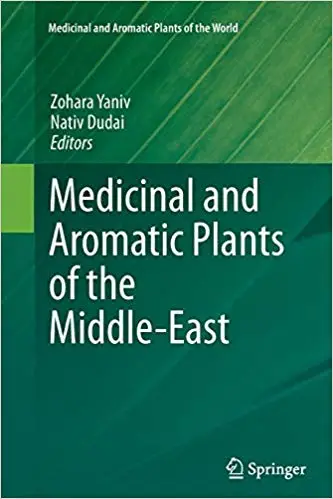 Medicinal and Aromatic Plants of the Middle-East
