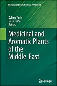 Medicinal and Aromatic Plants of the Middle-East