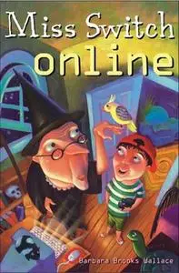 «Miss Switch Online» by Barbara Brooks Wallace