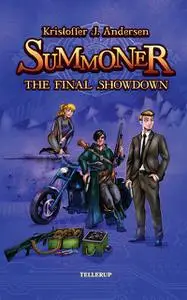 «Summoner #3: The Final Showdown» by Kristoffer J. Andersen