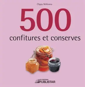 Clippy McKenna, "500 confitures et conserves"