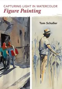 Capturing Light in Watercolor: Figure Painting