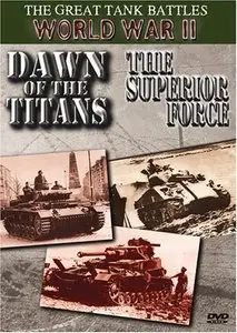 The Great Tank Battles World War II: Dawn Of The Titans (2001)