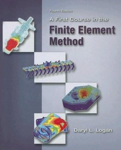 A First Course in the Finite Element Method (4th edition) (Repost)
