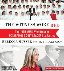 «The Witness Wore Red» by Rebecca Musser