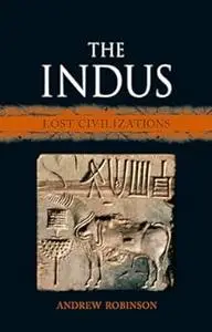 The Indus: Lost Civilizations