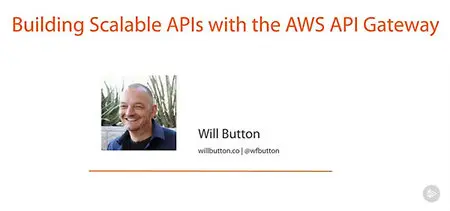 Pluralsight - Building Scalable APIs with the AWS API Gateway