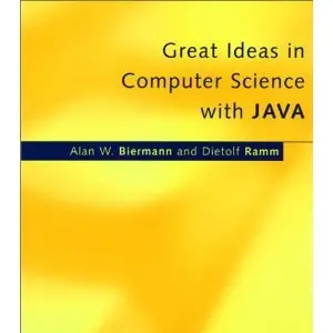 Great Ideas in Computer Science with Java [Repost]