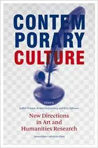 Contemporary Culture: New Directions in Arts and Humanities Research