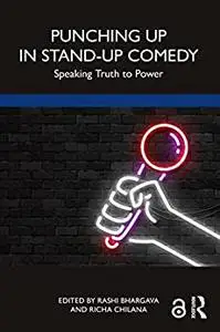 Punching Up in Stand-Up Comedy: Speaking Truth to Power