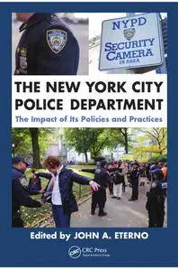 The New York City Police Department: The Impact of Its Policies and Practices (Repost)