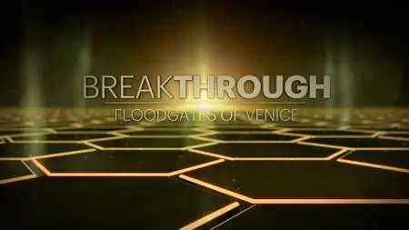 DocLab - Breakthrough: Floodgates of Venice (2018)