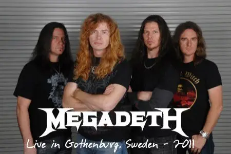 Megadeth - Live Gothenburg, Sweden (2011) 