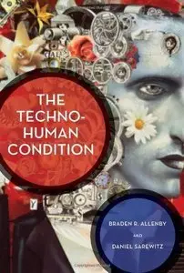 The Techno-Human Condition (repost)