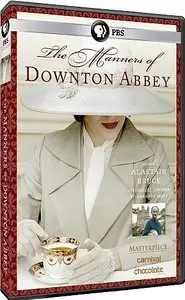 PBS - Masterpiece: The Manners of Downton Abbey (2015)