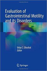 Evaluation of Gastrointestinal Motility and its Disorders