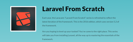 Laracasts - Laravel From Scratch with Jeffrey Way (2016)
