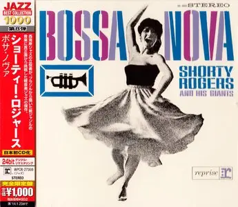 Shorty Rogers & His Giants - Bossa Nova (1962) {2013 Japan Jazz Best Collection 1000 Series WPCR-27369}