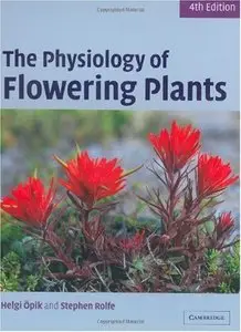 The Physiology of Flowering Plants [Repost]