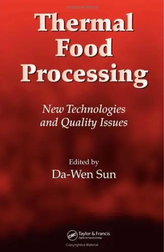Thermal Food Processing: New Technologies and Quality Issues