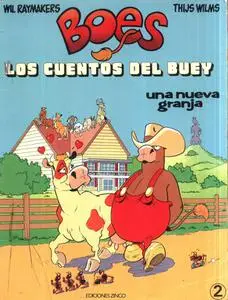 Boes. Los cuentos del buey 2 (de 3) Una Nueva Granja