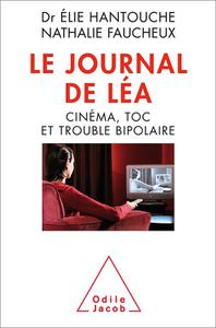 Le Journal de Léa: Cinéma, TOC et trouble bipolaire