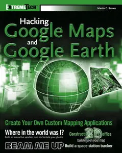 Hacking GoogleMaps and GoogleEarth
