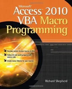 Microsoft Access 2010 VBA Macro Programming (Repost)