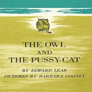 «Owl and the Pussycat, The» by Edward LEAR