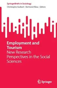 Employment and Tourism: New Research Perspectives in the Social Sciences