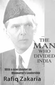 The Man Who Divided India: An insight into Jinnah's leadership and its aftermath