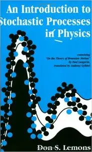 An Introduction to Stochastic Processes in Physics (repost)