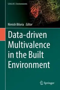 Data-driven Multivalence in The Built Environment (Repost)