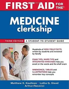 First Aid for the Medicine Clerkship, Third Edition (Repost)