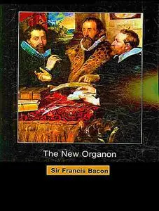 «The New Organon» by Francis Bacon