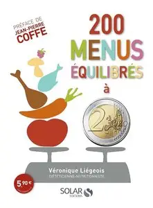 Véronique Liégeois, "200 menus équilibrés à 2 euros"