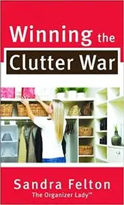 Winning the Clutter War