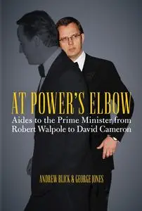 «At Power's Elbow» by Andrew Blick, George Jones