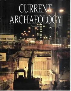Current Archaeology - Issue 133