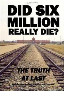 Richard Harwood - Did Six Million Really Die?