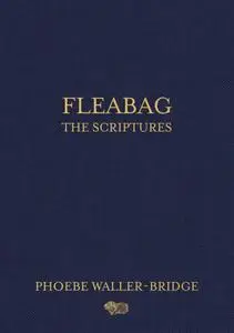 Fleabag: The Scriptures