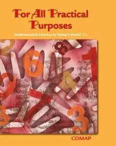 For All Practical Purposes: Mathematical Literacy in Today's World (9th Edition) (Repost)