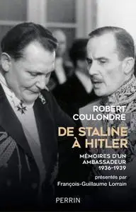 Robert Coulondre, "De Staline à Hitler: Mémoires d'un ambassadeur (1936-1939)"