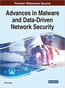 Advances in Malware and Data-Driven Network Security