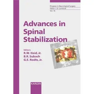 Advances in Spinal Stabilization (Progress in Neurological Surgery) (Vol 16) by L. Dade Lunsford