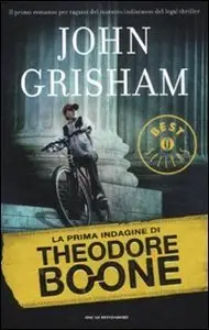 La prima indagine di Theodore Boone di John Grisham
