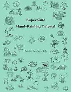 Super Cute Hand-Painting Tutorial