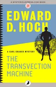 «The Transvection Machine» by Edward D. Hoch